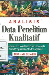 Image of Analisis Data Penelitian Kualitatif