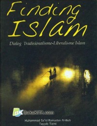 Image of Finding Islam:dialog tradisionaisme-leberalisme Islam