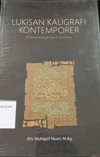 Image of Lukisan Kaligrafi Kontemporer & Perkembangannya di Indonesia