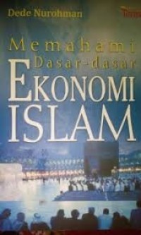 Image of Memahami Dasar-Dasar Ekonomi Islam