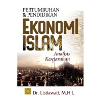 Image of Pertumbuhan & Pendidikan Ekonomi Islam Analisis Kesejarahan