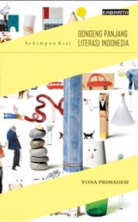 Image of Dongeng panjang literasi Indonesia: Sehimpun esai