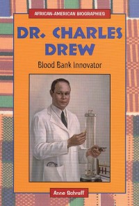 Image of Dr. Charles Drew : Blood Bank Inovator