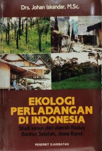 Image of Ekologi perladangan di Indonesia