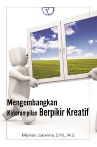 Image of Mengembangkan Keterampilan Berfikir Kreatif