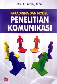Image of Paradigma dan Model : Penelitian Komunikasi
