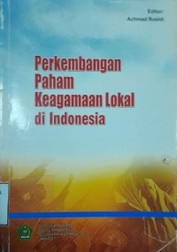 Image of Perkembangan Paham Keagamaan Lokal di Indonesia