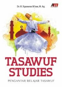 Image of Tasawuf studies: Pengantar belajar tasawuf