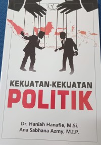 Image of Kekuatan-kekuatan Politik