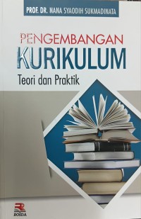 Image of Pengembangan Kurikulum Teori dan Praktek