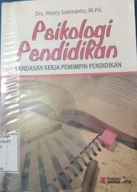 Image of Psikologi Pendidikan; Landasan Kerja Pimpinan Pendidikan