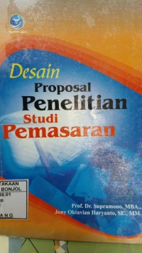 Image of Desain Proposal Penelitian Studi Pemasaran