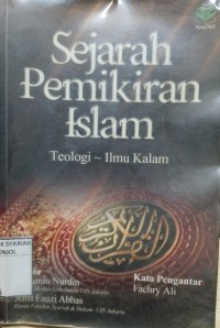 Image of sejarah pemikiran islam:teologi ilmu kalam