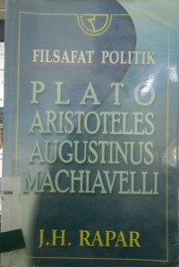 Image of Filsafat politik: plato aristoteles augustinus machiavelli